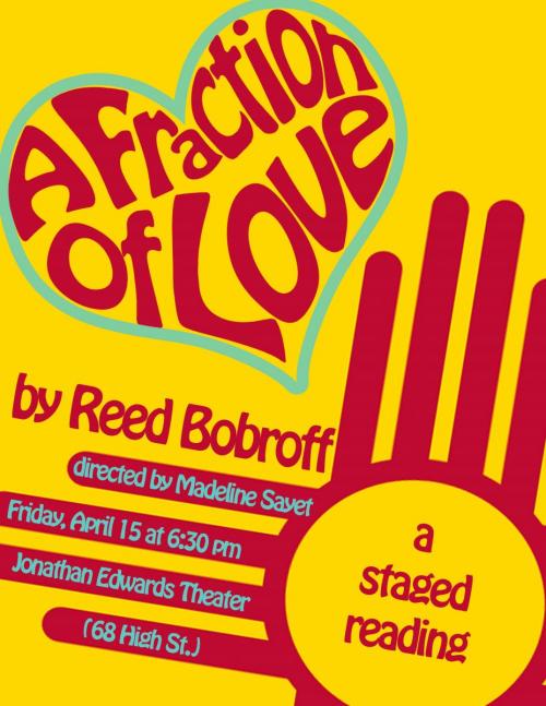 YIPAP’s poster for the 2016 reading of Reed Adair Bobroff’s A Fraction of Love