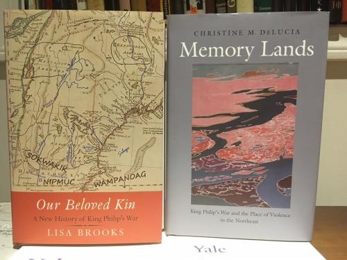 Image of Lisa Brooks' book Our Beloved Kin: A New History of King Philip's War and Christine DeLucia's book Memory Lands: King Philip's War and the Place of Violence in the Northeast